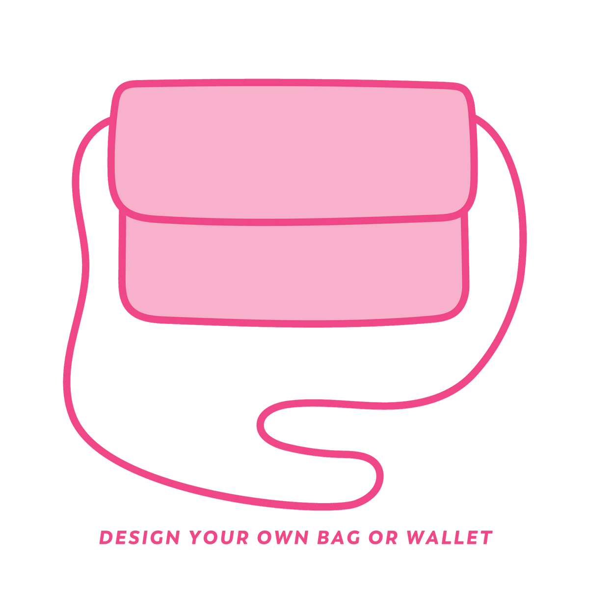 Design Your Own Bag or Wallet